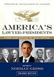 America's Lawyer-Presidents: From Law Office to Oval Office (English and English Edition)