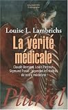 La vérité médicale