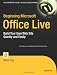 Beginning Microsoft Office Live: Build Your Own Web Site Quickly and Easily (Expert's Voice)