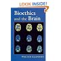 Bioethics and the Brain