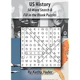 U.S. History: 50 Word Search Puzzles ~ Kathy Yoder