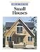 Small Houses (Great Houses)