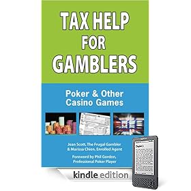 Tax Help for Gamblers: Poker and Other Casino Games (Kindle Edition)