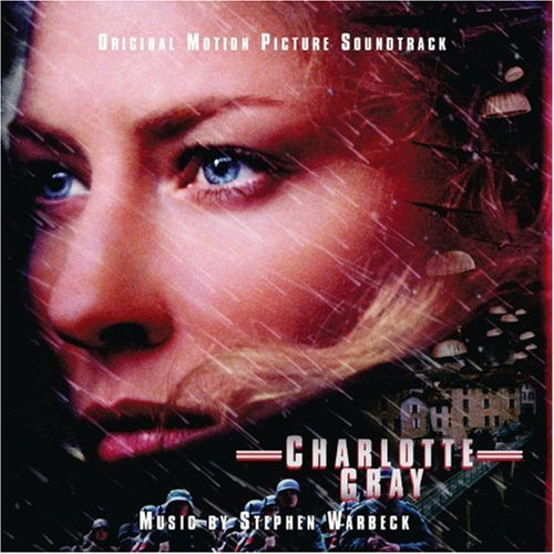 Charlotte Gray Cate Blanchett James Fleet Abigail Cruttenden Charlotte McDougall Rupert Penry-Jones