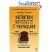 Nutrition, mensonges et propagande