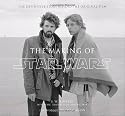 The Making of Star Wars (TM): The Definitive Story Behind the Original Film