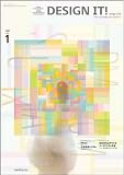DESIGN IT!magazine―デザインからITを考えるビジネスマガジン (vol.1(2008))