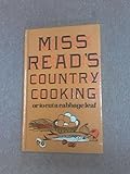 Miss Read's country cooking : or, To cut a cabbage-leaf