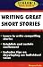 Schaum's Quick Guide to Writing Great Short Stories Schaum's Quick Guide to Writing Great Short Stories