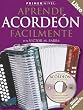 Primer Nivel: Acordeon (level One: Accordion) (book/cd)