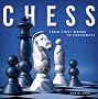 Chess: From First Moves to Checkmate