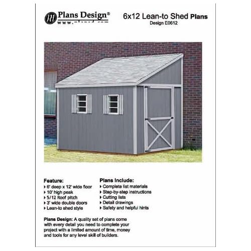 Storage Shed Plans, Lean To Roof Style, 6 x 10 Plans Design E0610