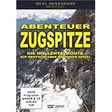 Abenteuer Zugspitze - Die H�llentalroute auf Deutschlands h�chsten Gipfel (2 DVDs)von "Sebastian Gebennus"