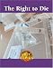 Right to Die (Hot Topics)