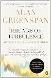 The age of turbulence : adventures in a new world