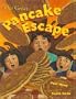 The Great Pancake Escape