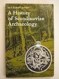 A history of Scandinavian archaeology