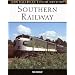 Southern Railway  (MBI Railroad Colour History) (MBI Railroad Colour History)