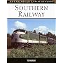 Southern Railway  (MBI Railroad Colour History) (MBI Railroad Colour History)