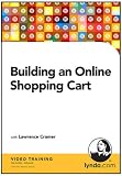 Review LYNDA.COM  / Building an Online Shopping Cart (PC/Mac)