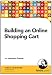 Building an Online Shopping Cart (PC/Mac)