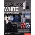 The Essential Black and White Photography Manuel