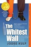 The Whitest Wall (The Bootleg Brothers Trilogy)