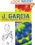 J. Garcia: Paintings, Drawings, and Sketches