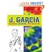 J. Garcia: Paintings, Drawings, and Sketches