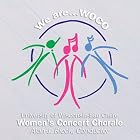 We are... WOCO by  University of Wisconsin - Women's Concert Chorale, Barbara Sletto, Hans Leo Hassler, J.S. Bach, and Faustina Hodges 