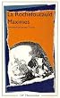 Maximes et R�flexions diverses