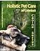 Pet Supplies : Holistic Pet Care - Canine Series DVD