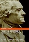 Thomas Jefferson: Author of America (...