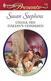 Under The Italian's Command (Harlequin Presents)