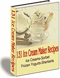 131 Ice Cream Maker Recipes