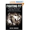 Fighting Fit: Health, Medicine and War in the Twentieth Century