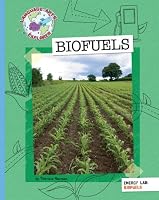 Biofuels (Language Arts Explorer)