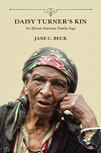 Daisy Turner's Kin: An African American Family Saga (Folklore Studies in a Multicultural World)