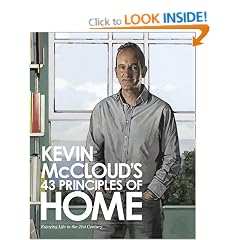 Kevin McCloud's 43 Principles of Home: Enjoying Life in the 21st Century