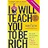 I Will Teach You To Be Rich