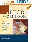 The PTSD Workbook: Simple, Effective Techniques for Overcoming Traumatic Stress Symptoms
