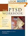 The PTSD Workbook: Simple, Effective Techniques for Overcoming Traumatic Stress Symptoms