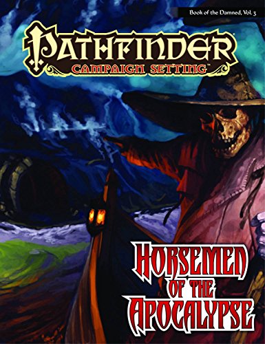Pathfinder Chronicles: Book of the Damned Volume 3 - Horsemen of the Apocalypse