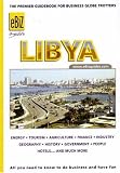 Libya: The Premier Guidebook For Business Globe Trotters (Ebiz Guides)