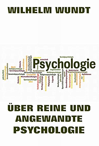 Über reine und angewandte Psychologie: Vollständige Ausgabe (German Edition)