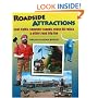 Roadside Attractions: Cool Cafes, Souvenir Stands, Route 66 Relics, & Other Road Trip Fun