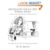 Microsoft Office 2007 Power Point: A training book for Microsoft PowerPoint 2007