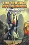 The Trouble with Humans (Complete Christopher Anvil)