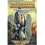 The Trouble with Humans (Complete Christopher Anvil)