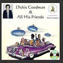 Dickie Goodman & All His Friends
